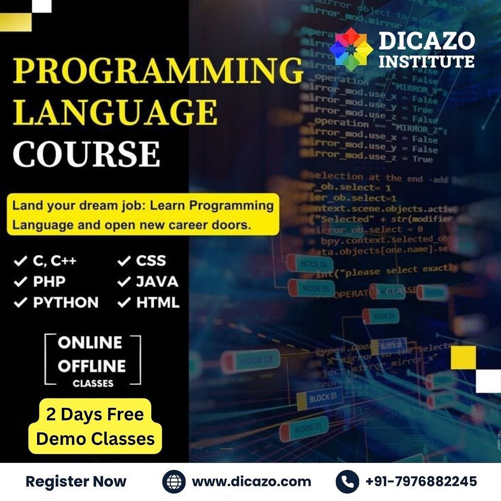 Poster for Dicazo Institute’s Programming Language Course featuring C, C++, PHP, Python, CSS, Java, and HTML with online and offline class options and 2-day free demo classes.