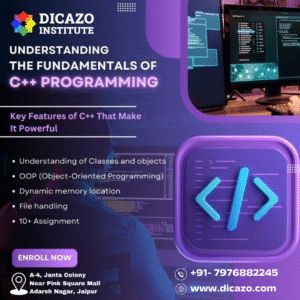 Dicazo Institute poster about learning the fundamentals of C++ programming in Jaipur – features include classes & objects, OOP, dynamic memory, file handling, and assignments – with contact details and enroll now button